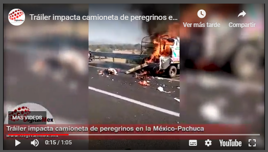Video: Tráiler impacta camioneta de peregrinos