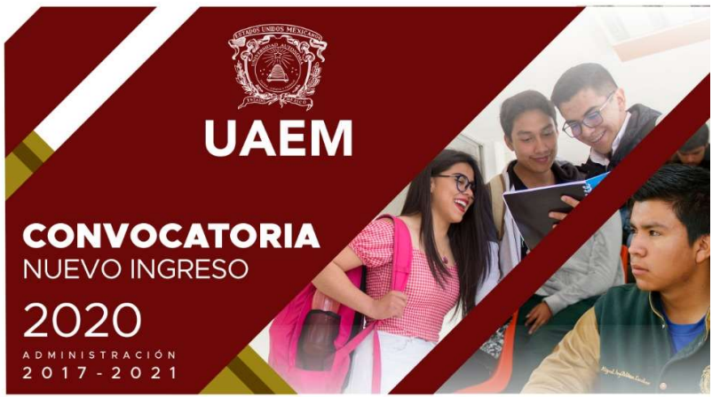 Convocatorias de nuevo ingreso de la Universidad Autónoma del Estado de México