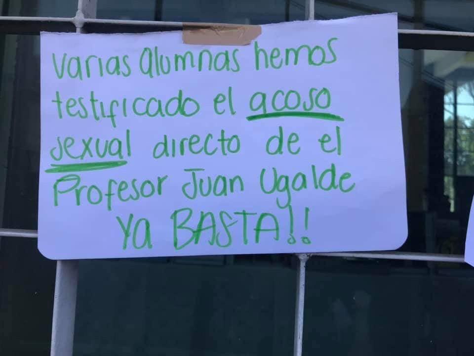 "Varias alumnas hemos testificado el acoso sexual directo de el profesor Juan Ugalde ya basta!!"