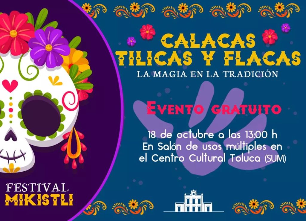 Festival "Mikistli" en Centro Cultural de Toluca para celebrar día de muertos
