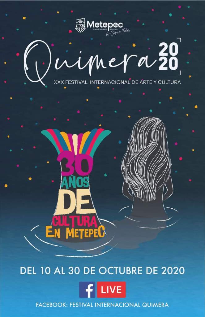 ¿Habrá Festival Internacional de Arte y Cultura Quimera Metepec 2020?