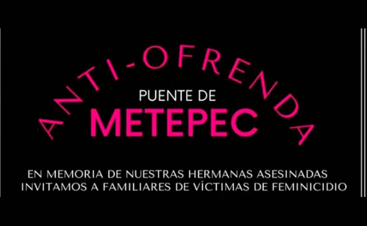 Feministas realizará anti ofrenda en Metepec