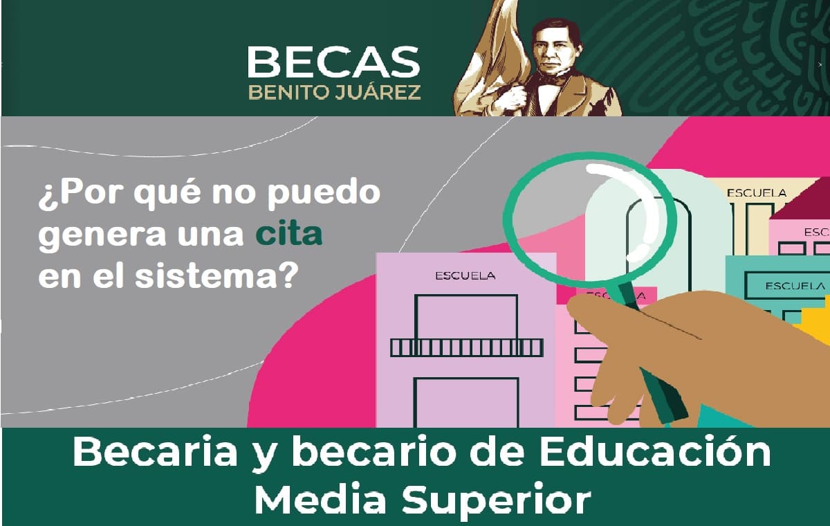 Beca Benito Juárez: ¿Por qué no puedo generar una cita en Edomex?