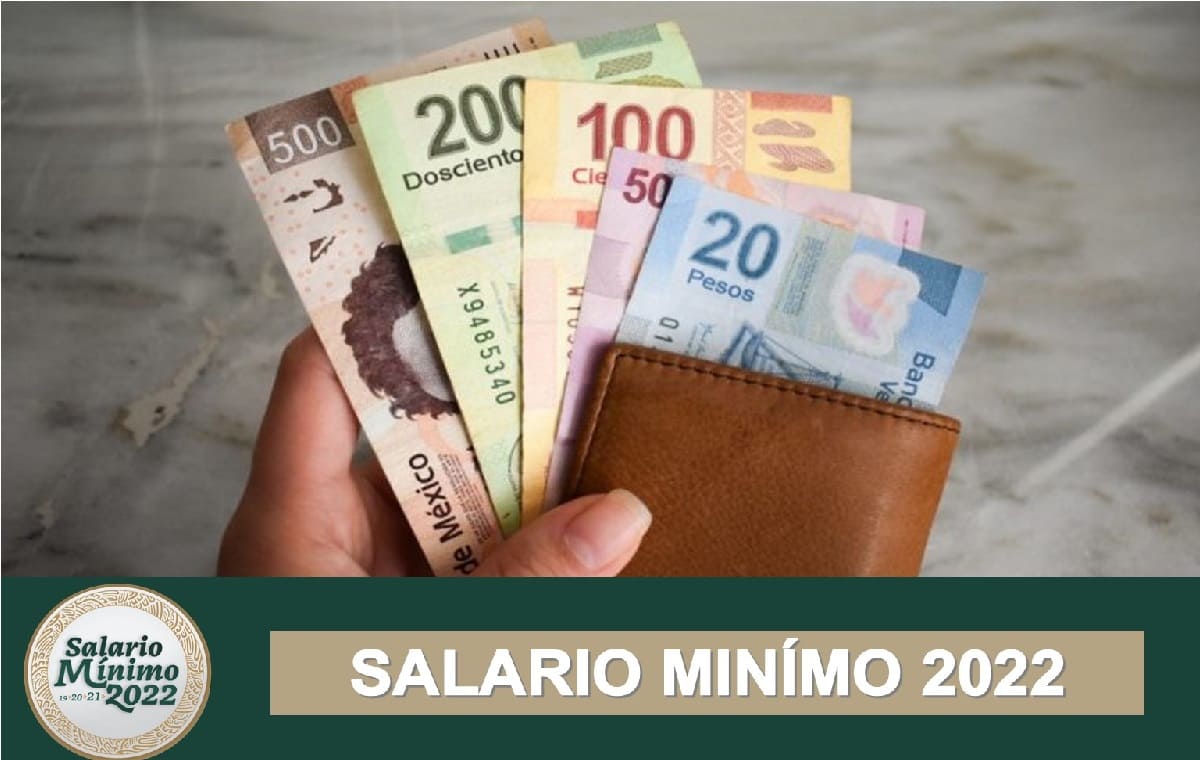 Salario mínimo aumentará 22% para 2022 en todo México