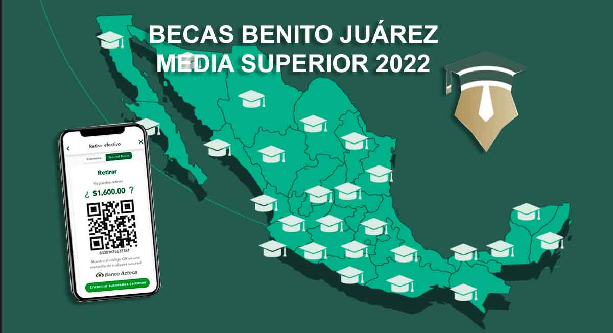 ¿Cuánto recibirás de las Becas Benito Juárez en el siguiente pago 2022?