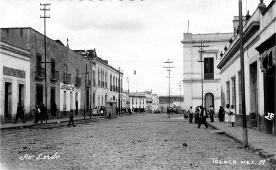 Las antiguas calles de Toluca, una historia y muchos nombres