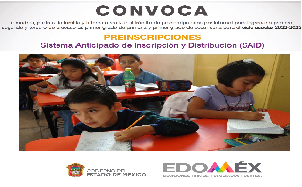 Descarga en PDF la convocatoria SAID 2022 para preescolar, primaria y secundaria en Edomex