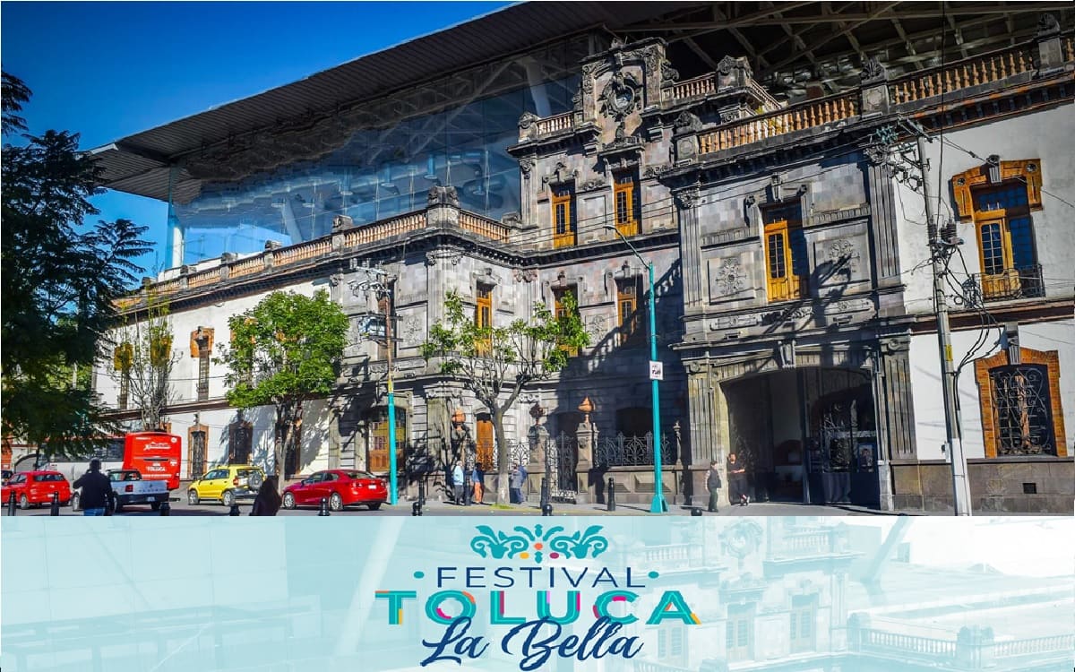 Celebra 500 años de Toluca: Programa oficial del "Festival Toluca la Bella"