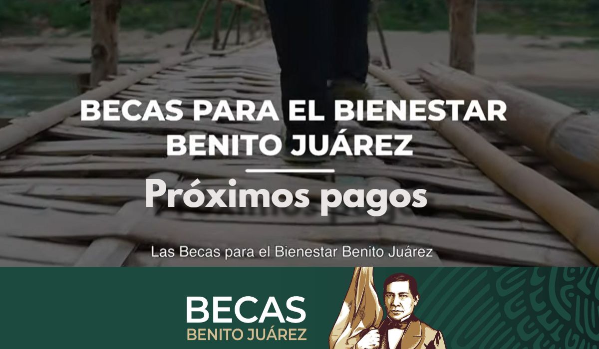 Fecha de pago de los $3360 de la Beca Benito Juárez en Bienestar Azteca 2022