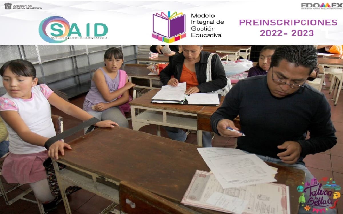 SAID 2022: Preinscripciones a preescolar, primaria y secundaria Edomex
