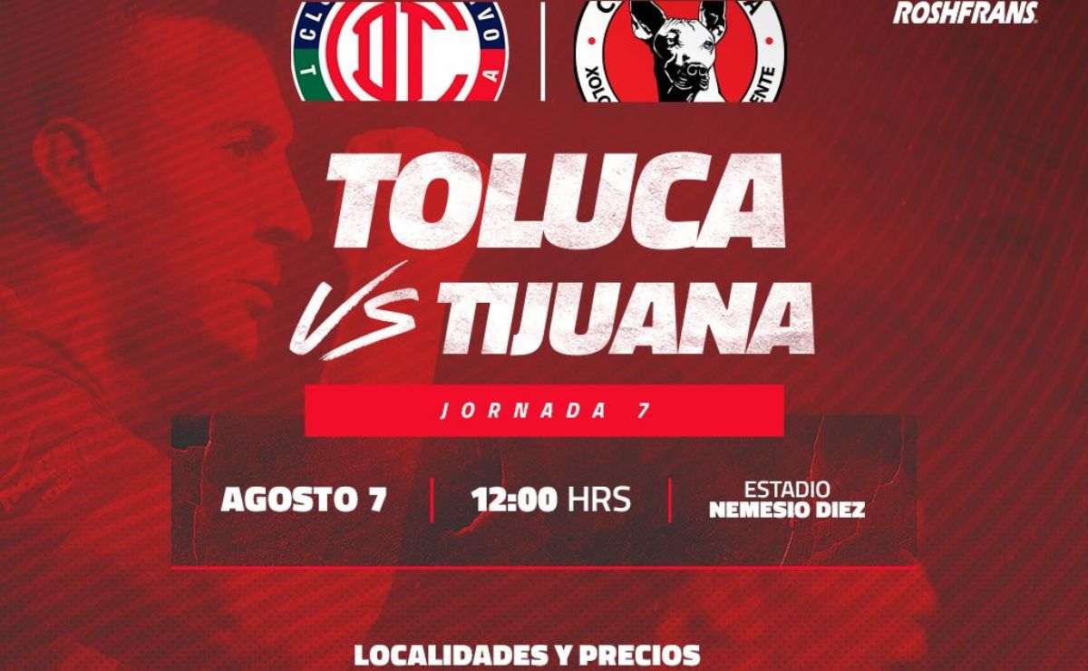 Aquí podrás ver el partido del Toluca FC vs Xolos de la jornada 7