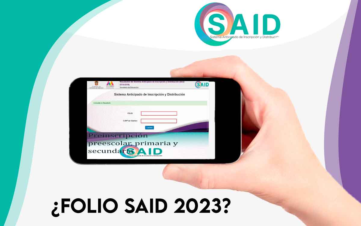 Folio SAID 2023: ¿Qué es, para qué sirve y cómo lo obtengo?